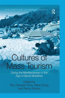 Cultures of Mass Tourism