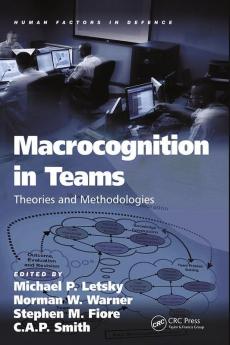 Macrocognition in Teams