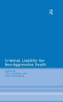 Criminal Liability for Non-Aggressive Death