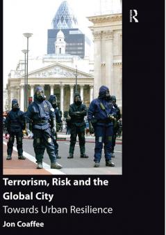 Terrorism Risk and the Global City