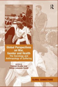 Global Perspectives on War Gender and Health