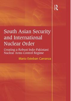 South Asian Security and International Nuclear Order