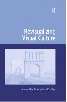 Revisualizing Visual Culture