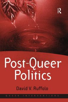 Post-Queer Politics