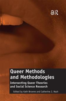 Queer Methods and Methodologies