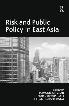 Risk and Public Policy in East Asia