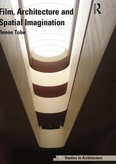 Film Architecture and Spatial Imagination