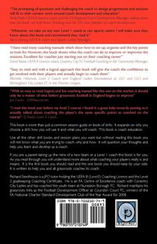 Coaching the Coach: A Complete Guide How to Coach Soccer Skills Through Drills