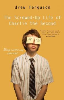 Screwed Up Life of Charlie The Second