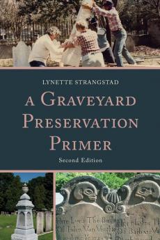 Graveyard Preservation Primer