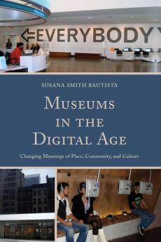 Museums in the Digital Age
