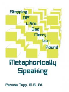 Stepping Off Life's Sad Merry-Go-Round