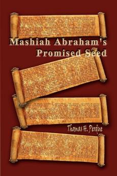 Mashiah Abraham's Promised Seed
