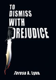 To Dismiss with Prejudice
