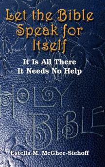 Let the Bible Speak for Itself