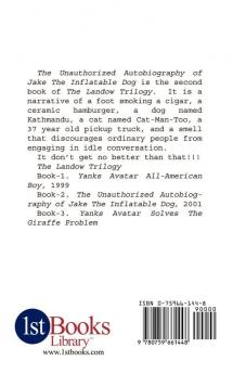The Unauthorized Autobiography of Jake The Inflatable Dog
