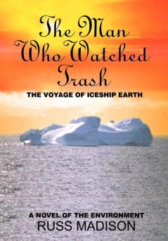 The Man Who Watched Trash