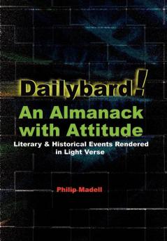 Dailybard! An Almanack with Attitude