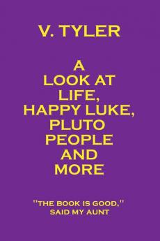 A Look at Life Happy Luke Pluto People and More