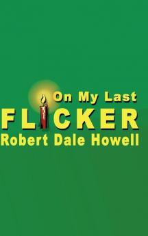 On My Last Flicker