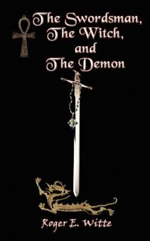 The Swordsman The Witch and The Demon