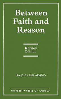 Between Faith and Reason