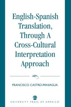 English-Spanish Translation through a Cross-Cultural Interpretation Approach