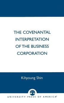Covenantal Interpretation of the Business Corporation
