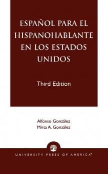 Espanol Para el Hispanohablante en los Estados Unidos