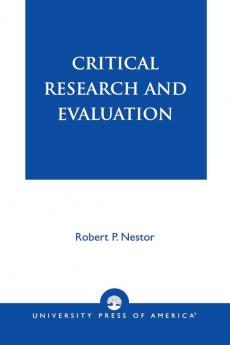 Critical Research and Evaluation