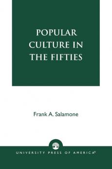 Popular Culture in the Fifties