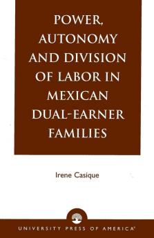 Power Autonomy and Division of Labor in Mexican Dual-Earner Families