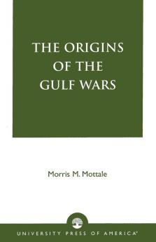 Origins of the Gulf Wars