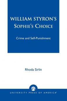 William Styron's Sophie's Choice
