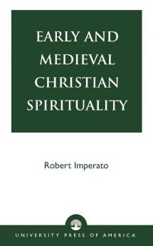 Early and Medieval Christian Spirituality