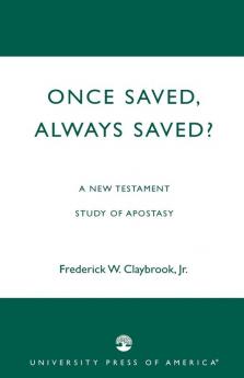 Once Saved Always Saved?