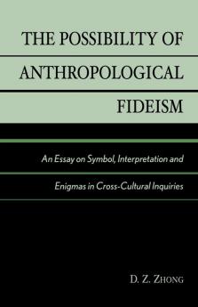 Possibility of Anthropological Fideism