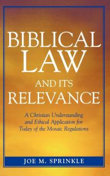 Biblical Law and Its Relevance
