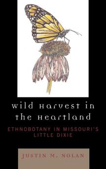 Wild Harvest in the Heartland