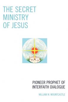 Secret Ministry of Jesus