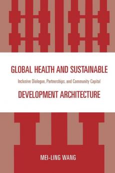 Global Health and Sustainable Development Architecture