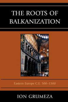 Roots of Balkanization