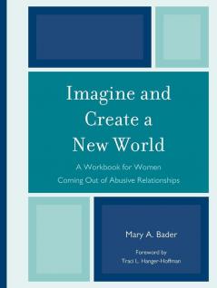 Imagine & Create A New World