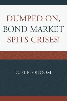 Dumped on Bond Market Spits Crises!