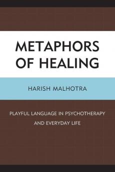 Metaphors of Healing