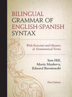 Bilingual Grammar of English-Spanish Syntax