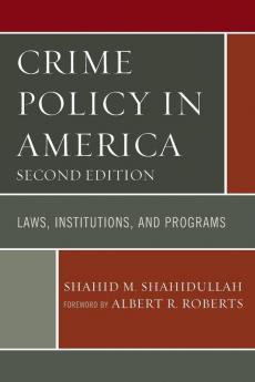 Crime Policy in America