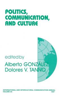 Politics Communication and Culture
