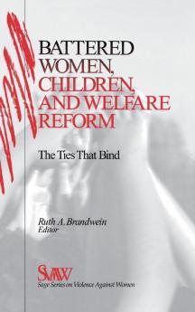 Battered Women Children and Welfare Reform