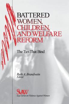 Battered Women Children and Welfare Reform